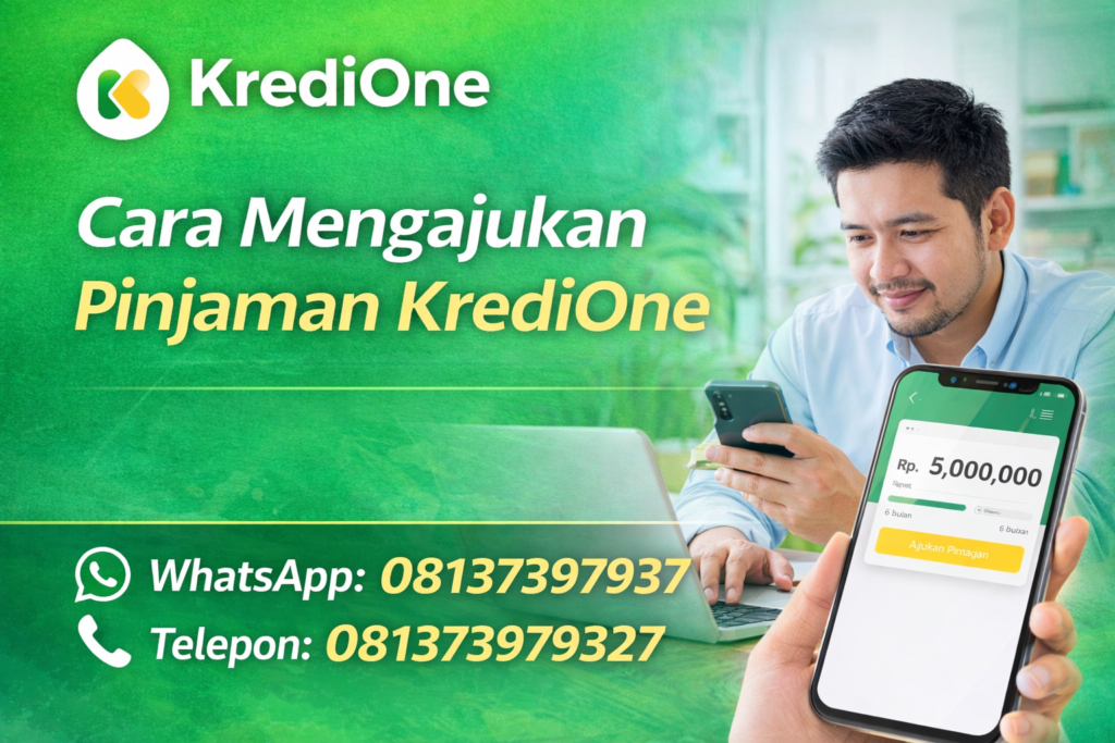 Cara Mengajukan Pinjaman KrediOne