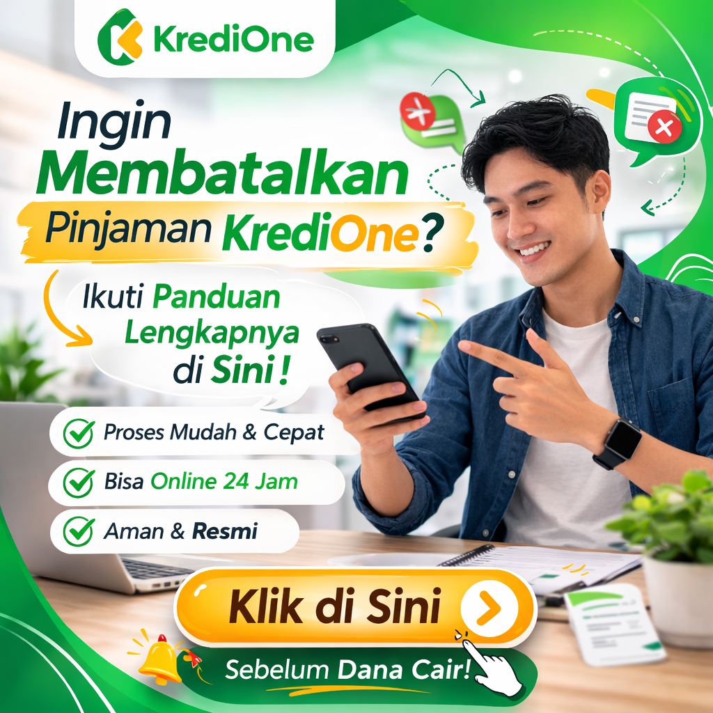 Cara membatalkan Pinjaman KrediOne