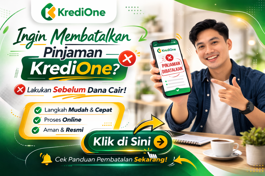 Cara Pembatalan Pengajuan KrediOne