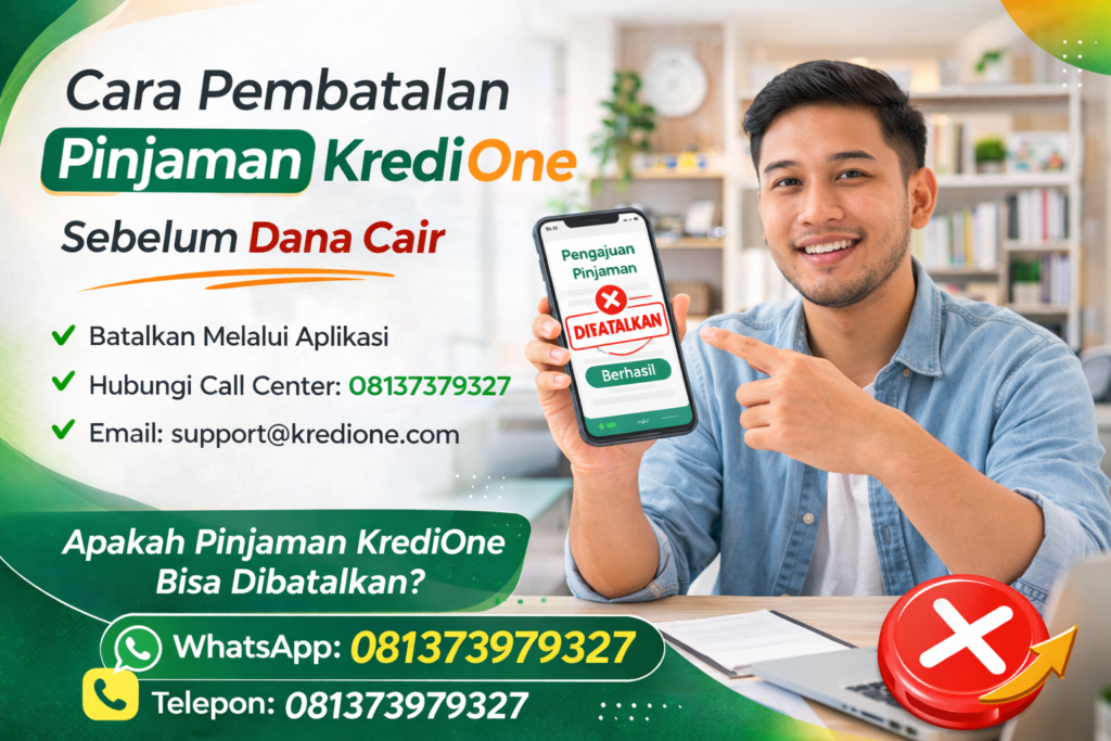 Cara Pembatalan Pinjaman KredeiOne